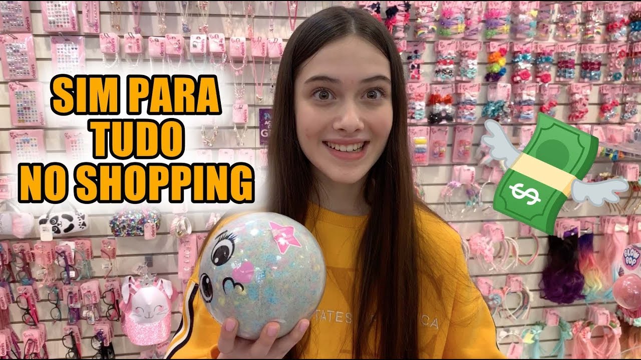 MEU PAI DISSE SIM PARA TUDO NO SHOPPING