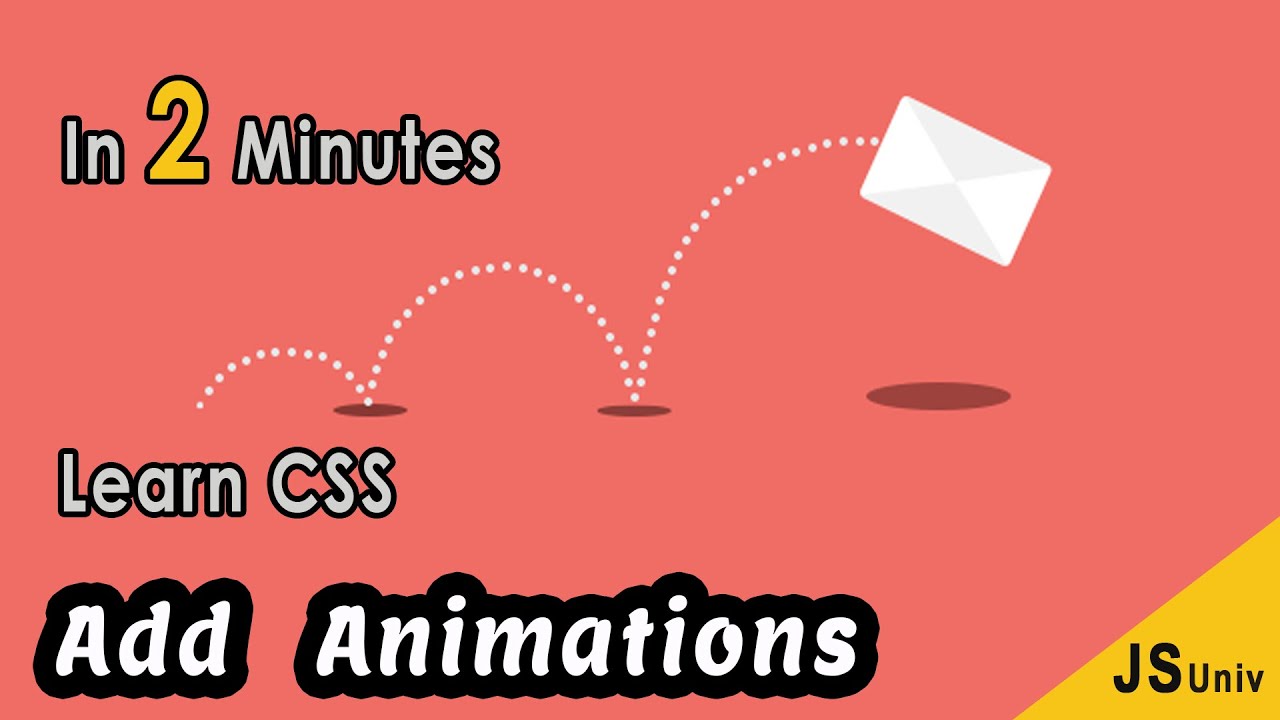 Learn CSS Animations to Add in 2 Minutes | jsuniv
