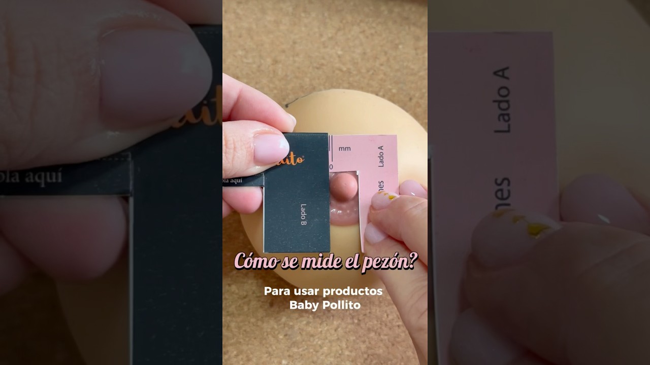 &iquest;C&oacute;mo medir el pez&oacute;n correctamente? Gu&iacute;a r&aacute;pida con regla Baby Pollito #tips #lactanciasindolor