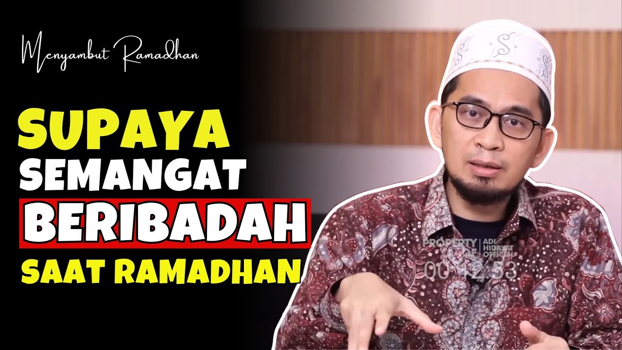 Cara Meningkatkan Iman di Bulan Ramadhan – Ustadz Adi Hidayat Terbaru 2026