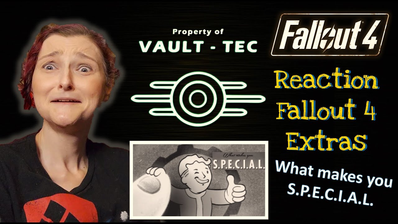 Fallout 4 Reaction! 'What Makes You S.P.E.C.I.A.L.'