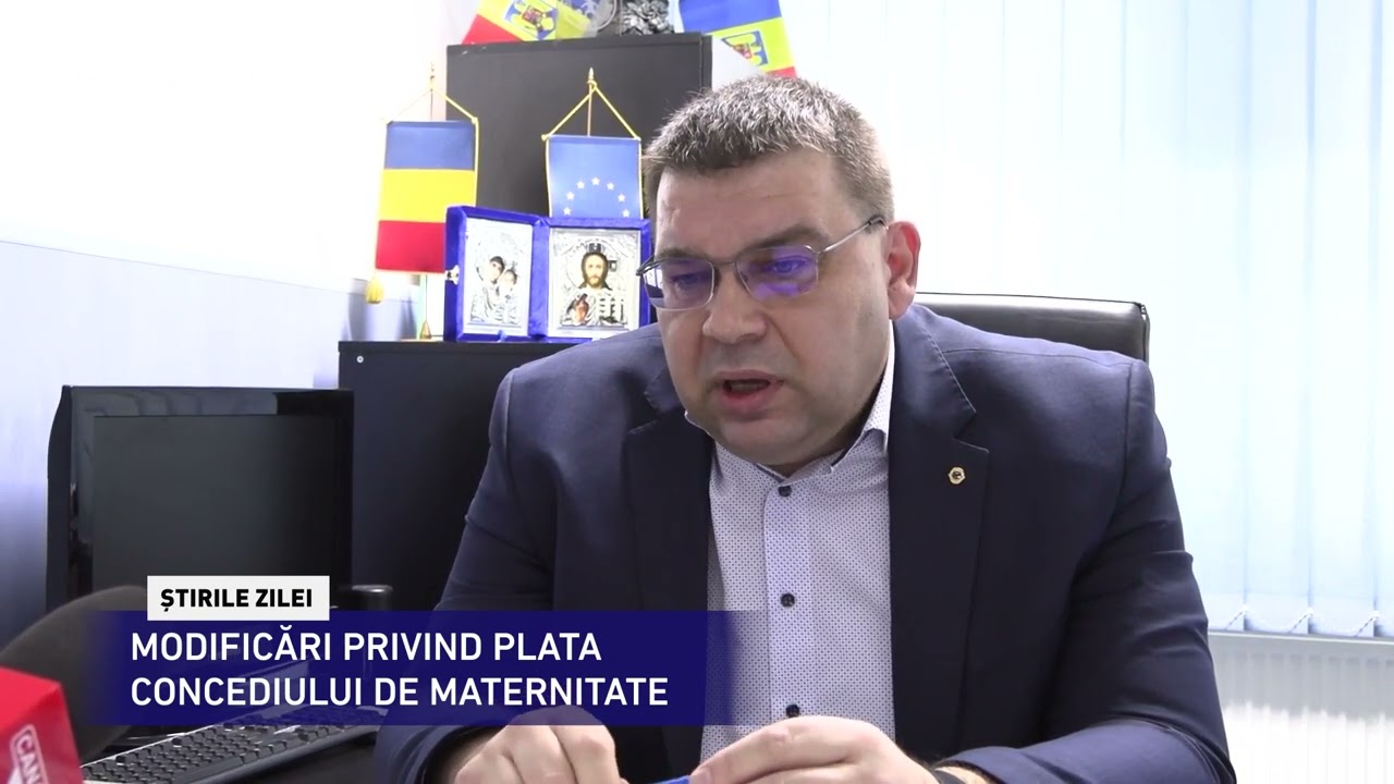 CANAL SUD / MODIFICARI PRIVIND PLATA CONCEDIULUI DE MATERNITATE