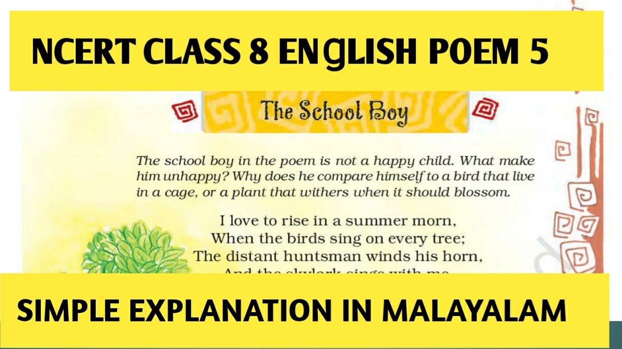 NCERT CLASS 8|ENꞬLISH|POEM 5|THE SCHOOL BOY|SIMPLE EXPLANATION IN MALAYALAM