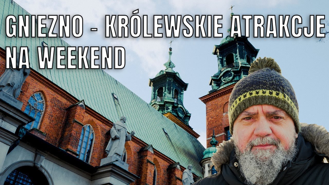 GNIEZNO - Katedra i inne atrakcje królewskiego miasta. Warto.