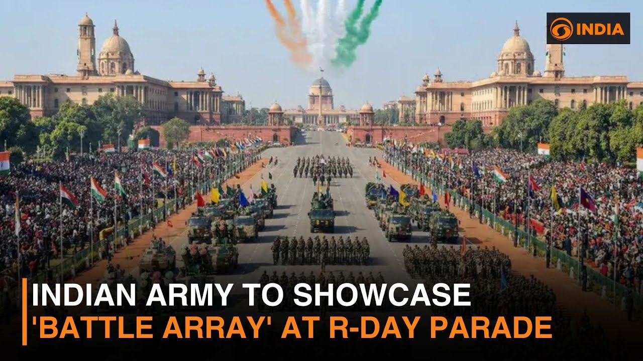 Indian Army to showcase 'Battle Array' at R-Day parade | DD India