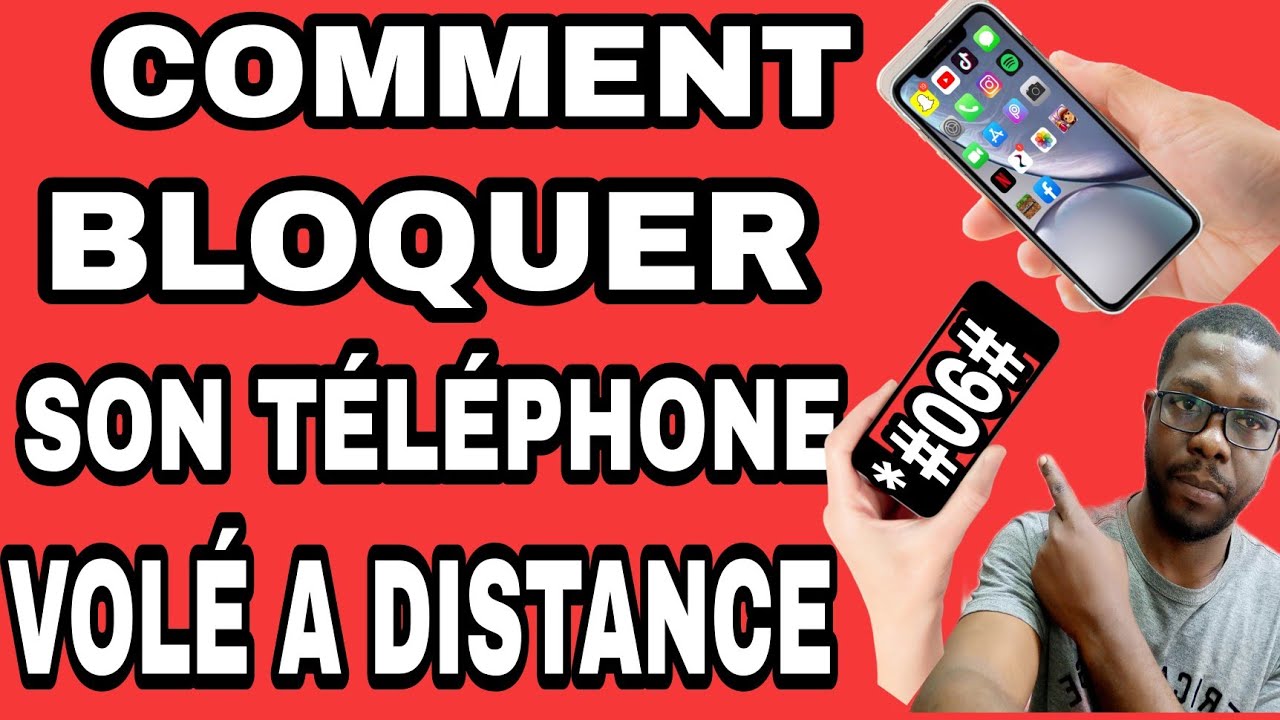 COMMENT BLOQUER SONT TÉLÉPHONE VOLÉ A DISTANCE