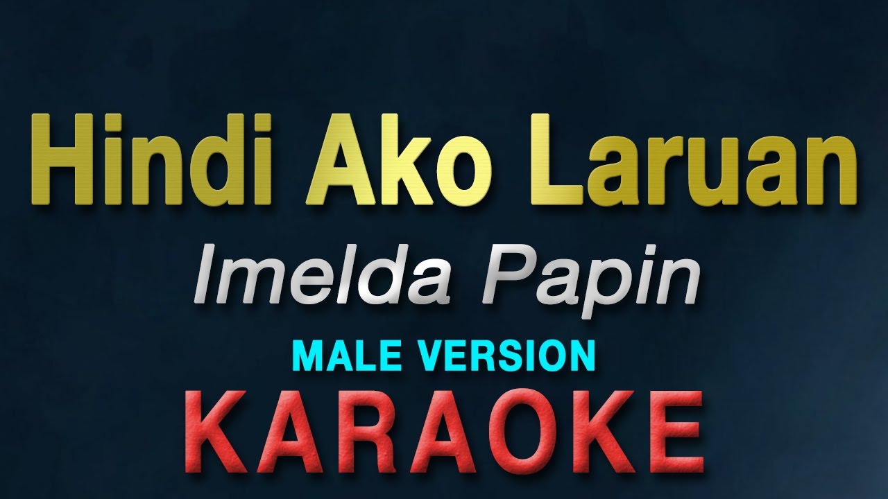 Hindi Ako Laruan - Imelda Papin 