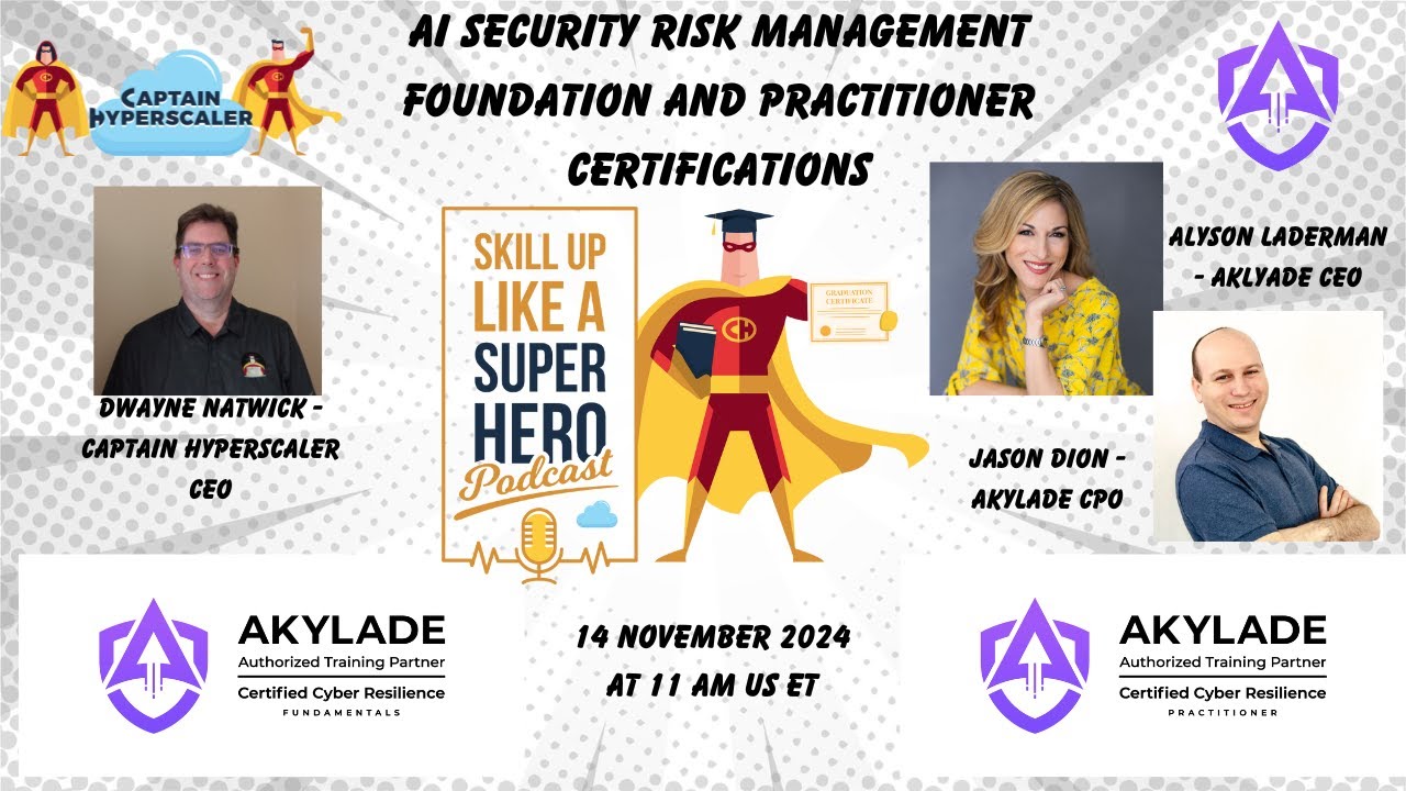 Skill Up Like a Super Hero - AI Risk Management certification from AKYLADE