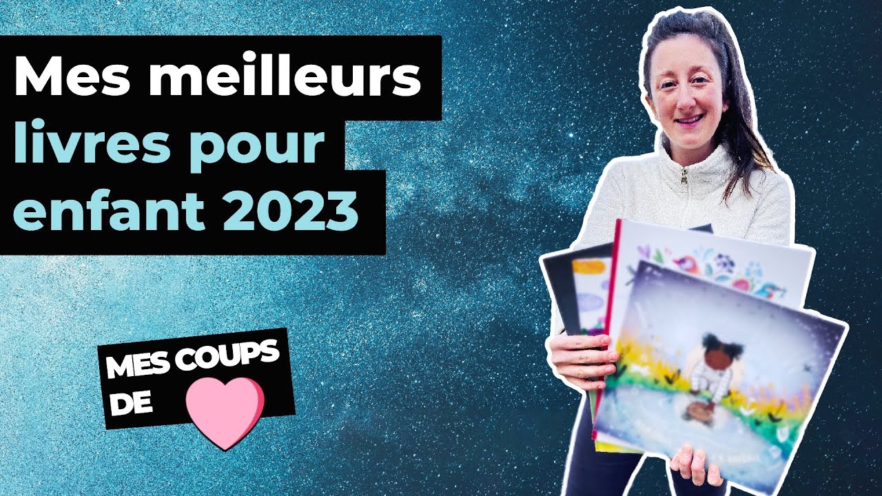 Mes 5 plus beaux livres pour enfants 2023