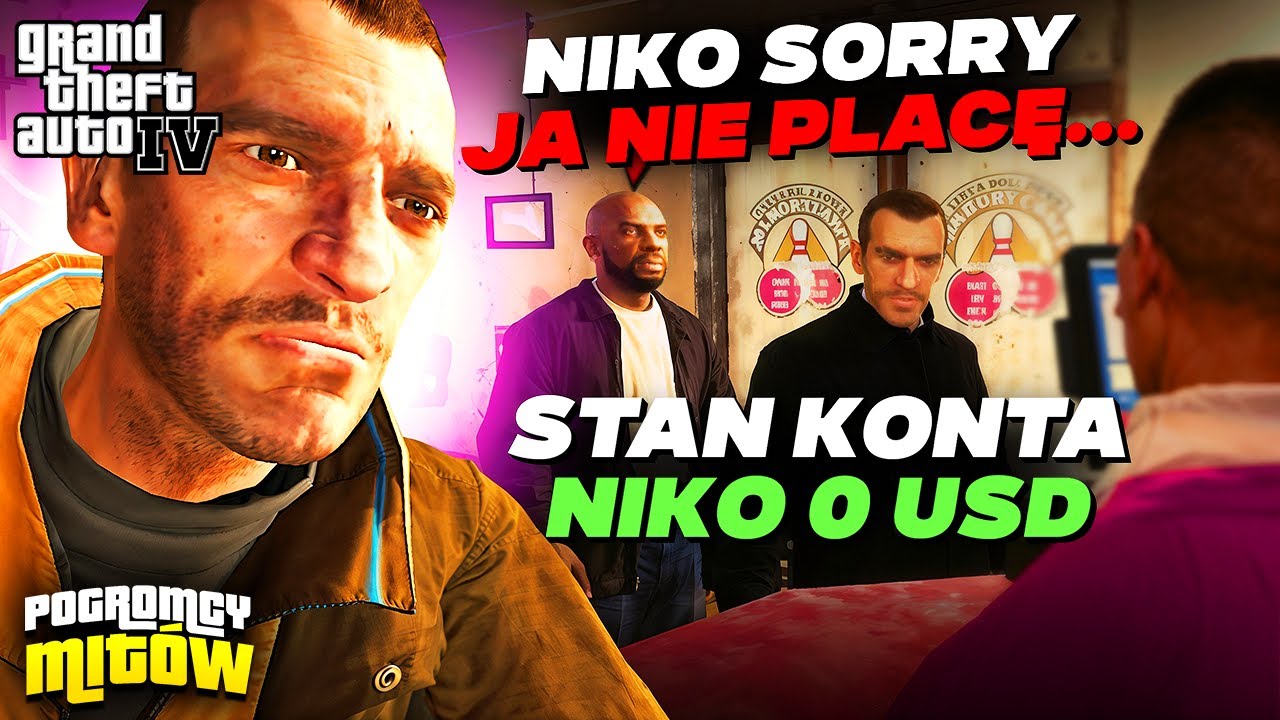 CZY PRZYJACIELE NIKO WYKORZYSTUJĄ GO FINANSOWO? | POGROMCY MITÓW GTA 4 S02EP46