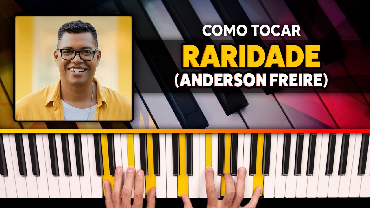 Como tocar: Raridade (Anderson Freire) Tutorial de Teclado