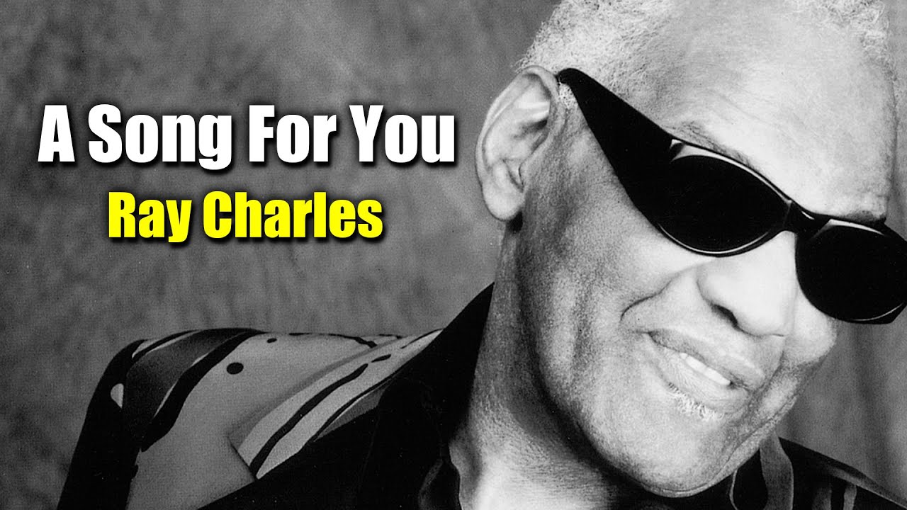 A Song for You | Ray Charles