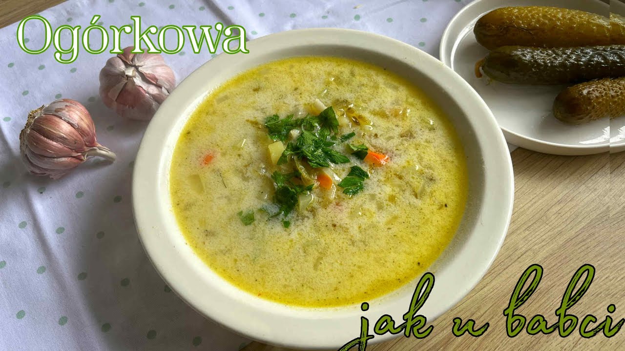 Zupa ogórkowa jak u babci – lepszej nie znajdziesz!