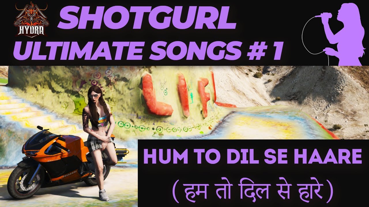 Hum to Dil se Haare by ShotGurl | ShotGurl Ultimate Songs #1