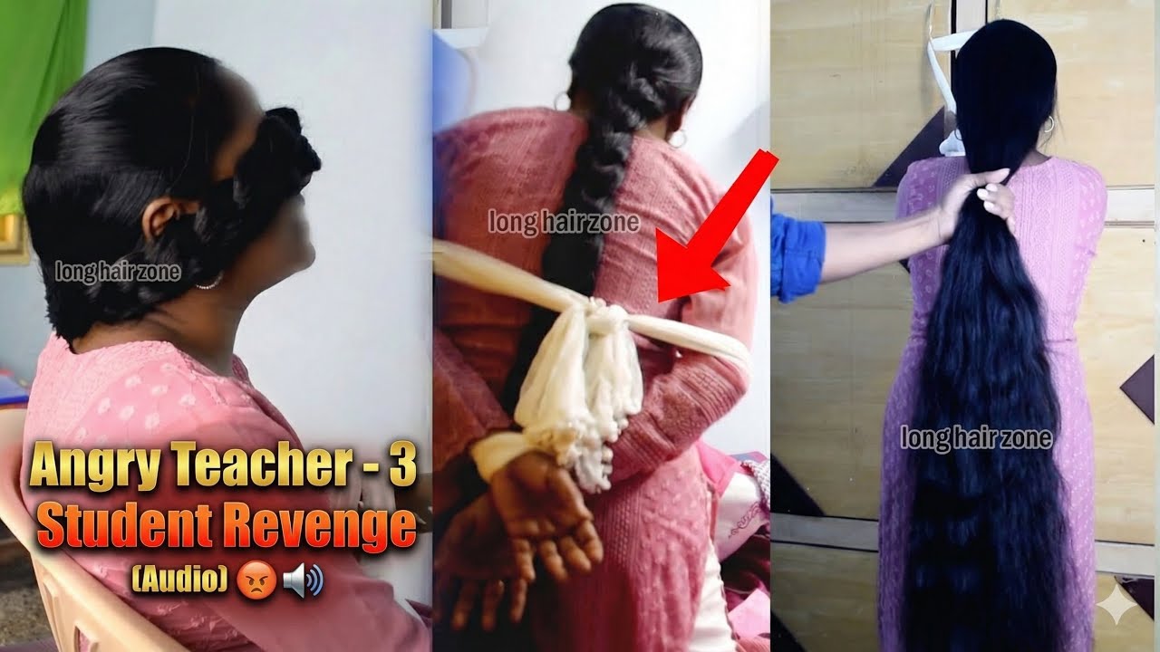 Long Hair play By student/ Angry Teacher-3 Revenge story/ 9391712868 Whatsapp to buy/ long hair zone