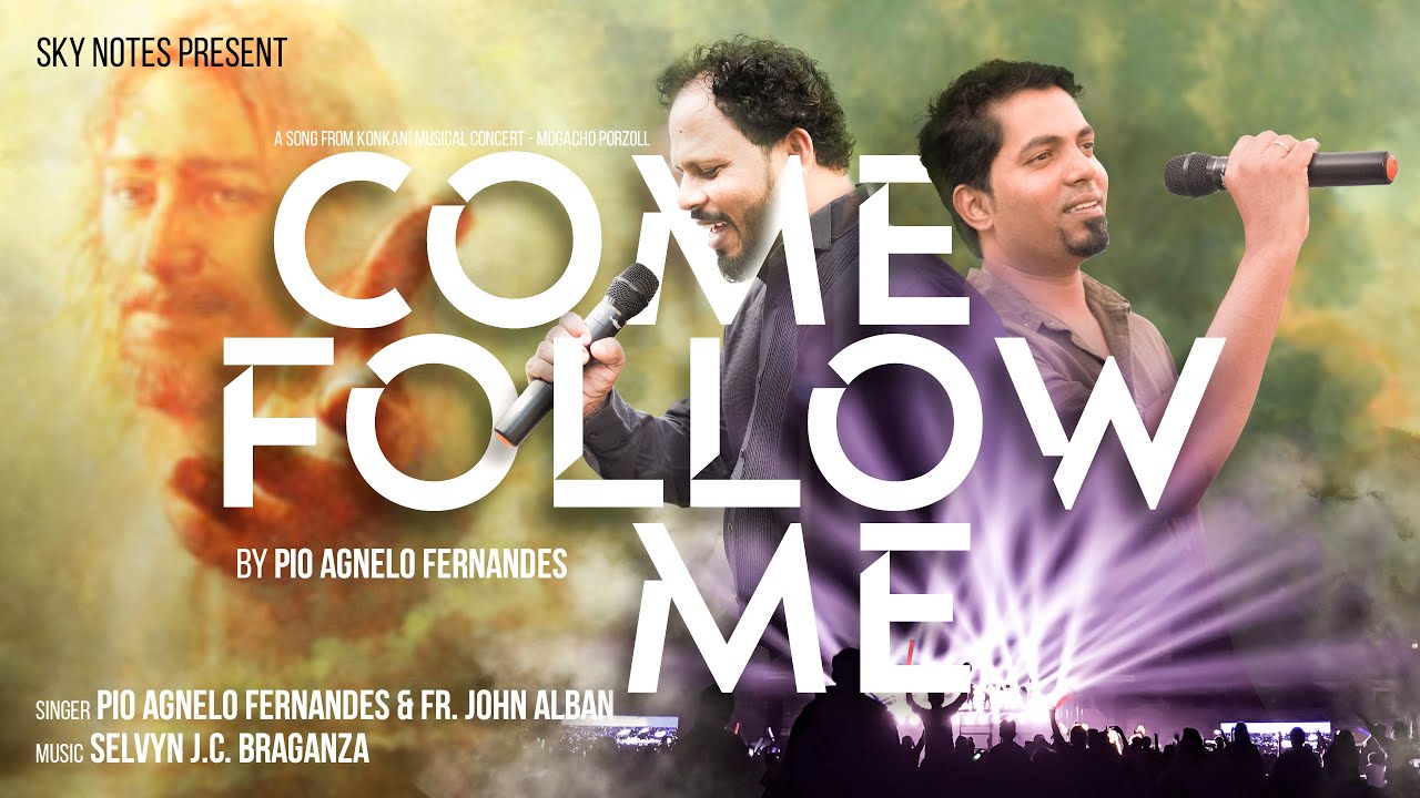 COME FOLLOW ME | PIO AGNELO FERNANDES | FR. JOHN ALBAN | 2022