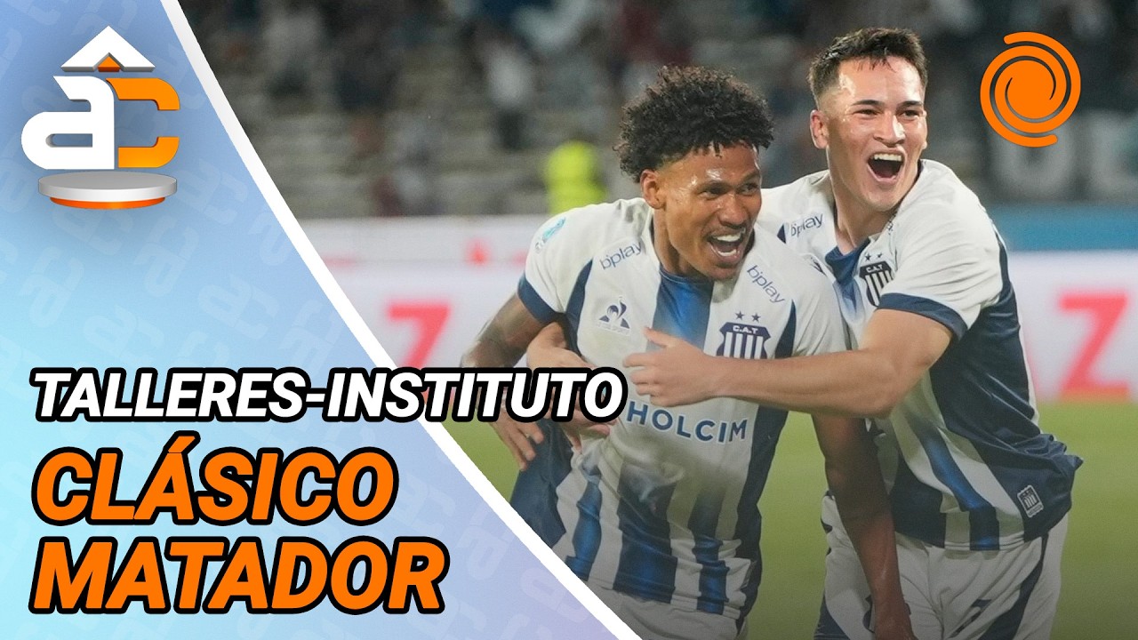 Talleres le GANÓ 2-0 a Instituto con goles de Dávila y Rick en un VIBRANTE CLÁSICO en el Kempes