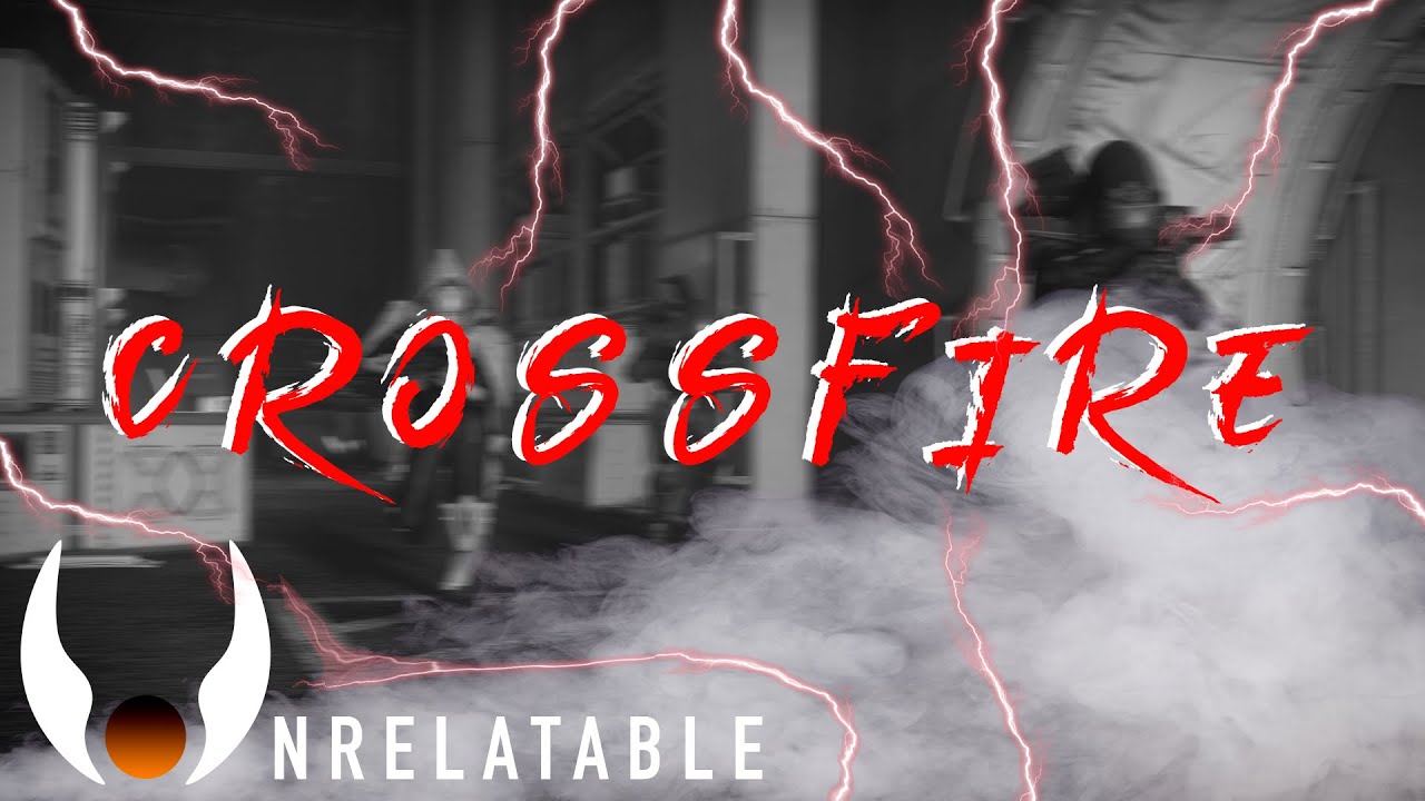 Crossfire - Destiny 2 Montage | Unrelatable Clan #MOTW