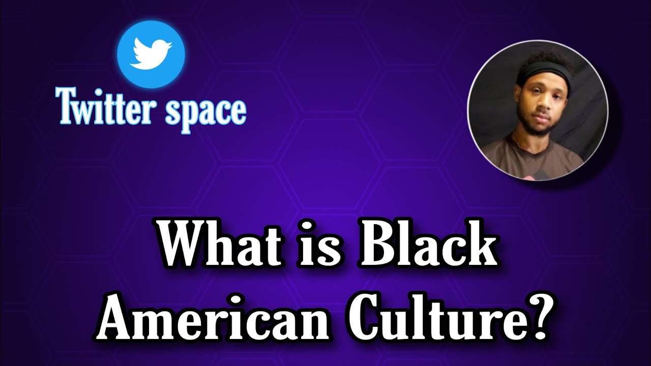 What is Black American Culture