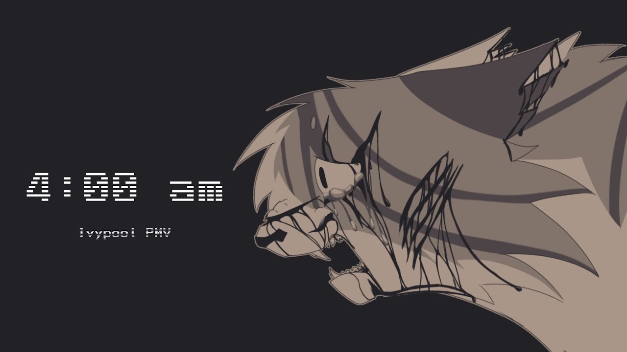 4:00 AM \\ Ivypool PMV