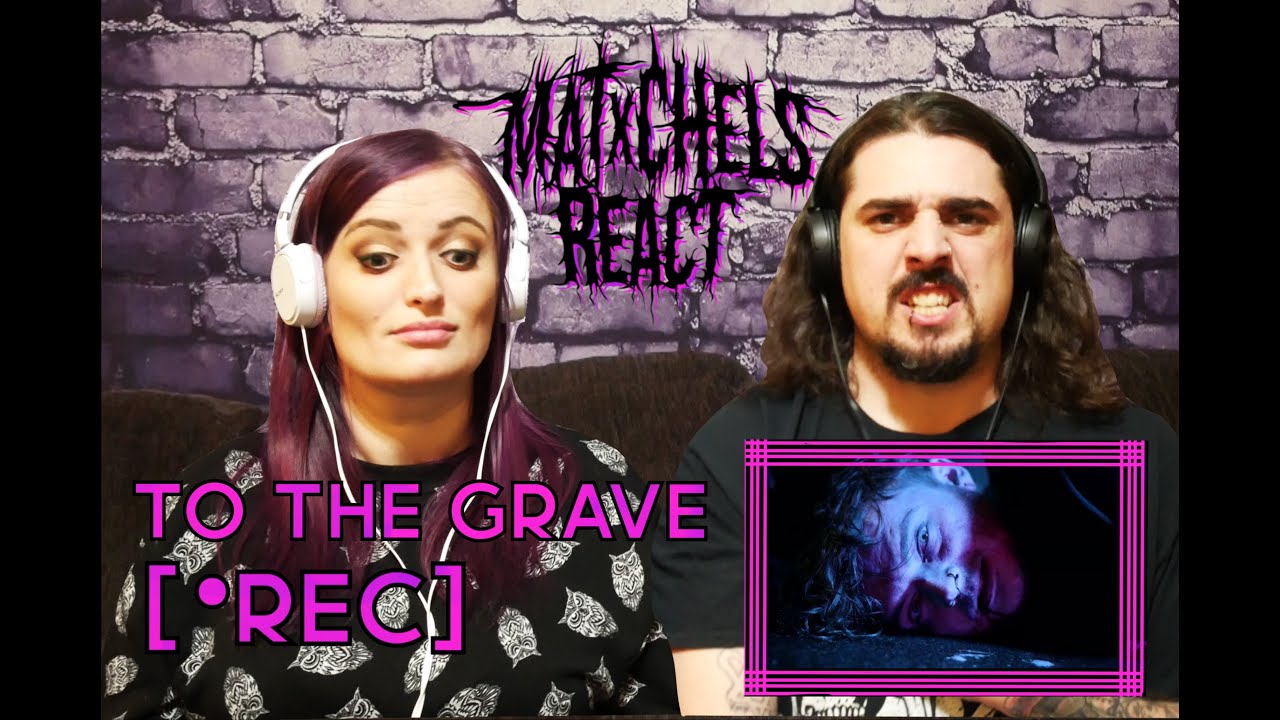 To The Grave - [•REC] (First Time Couples React)