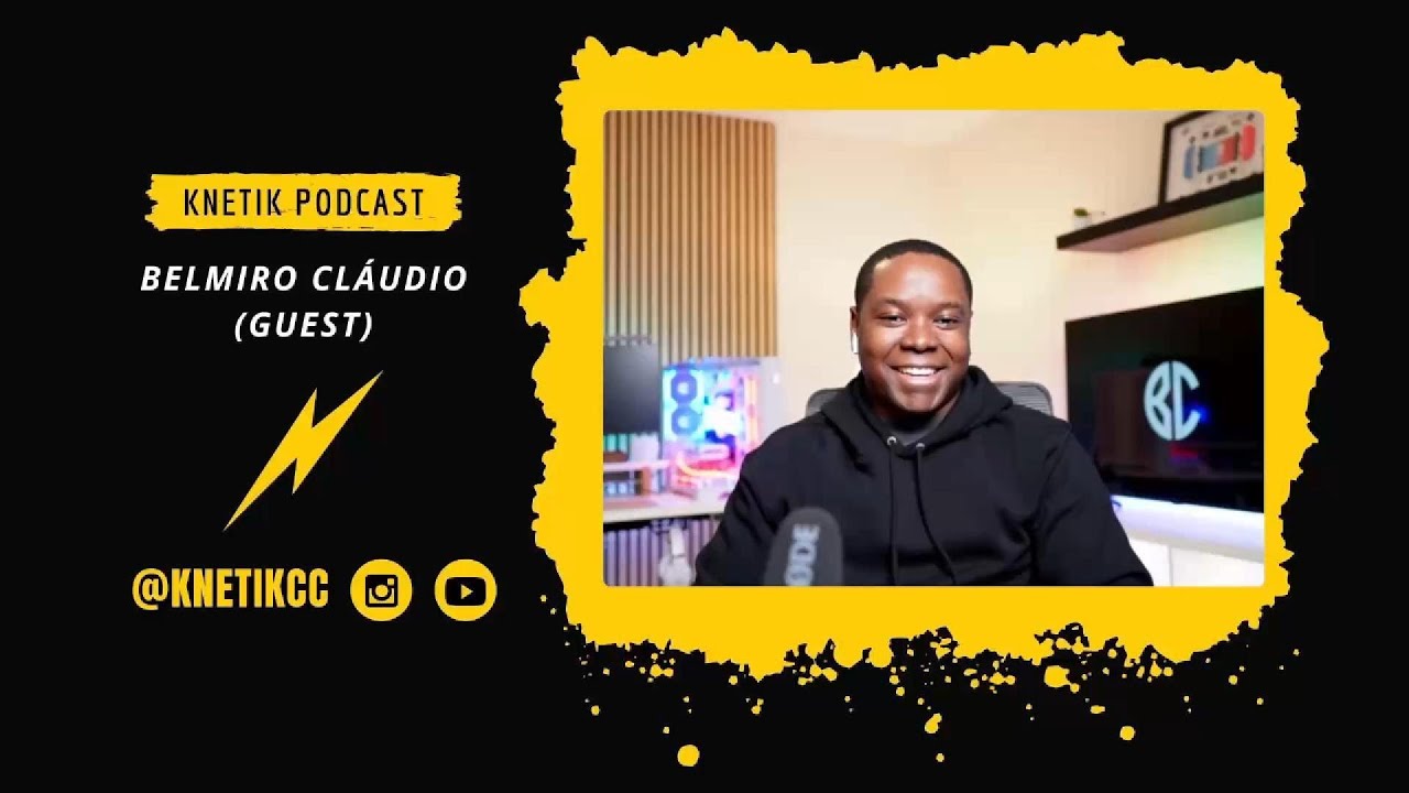 KnetiK Podcast #6 - Belmiro Cláudio