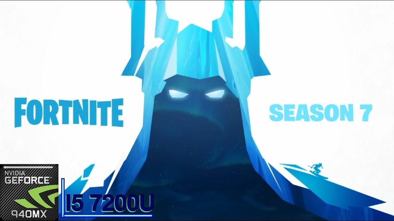 Fortnite Season 7 || 940MX (MX130) || Acer Aspire A515 51G 58VH