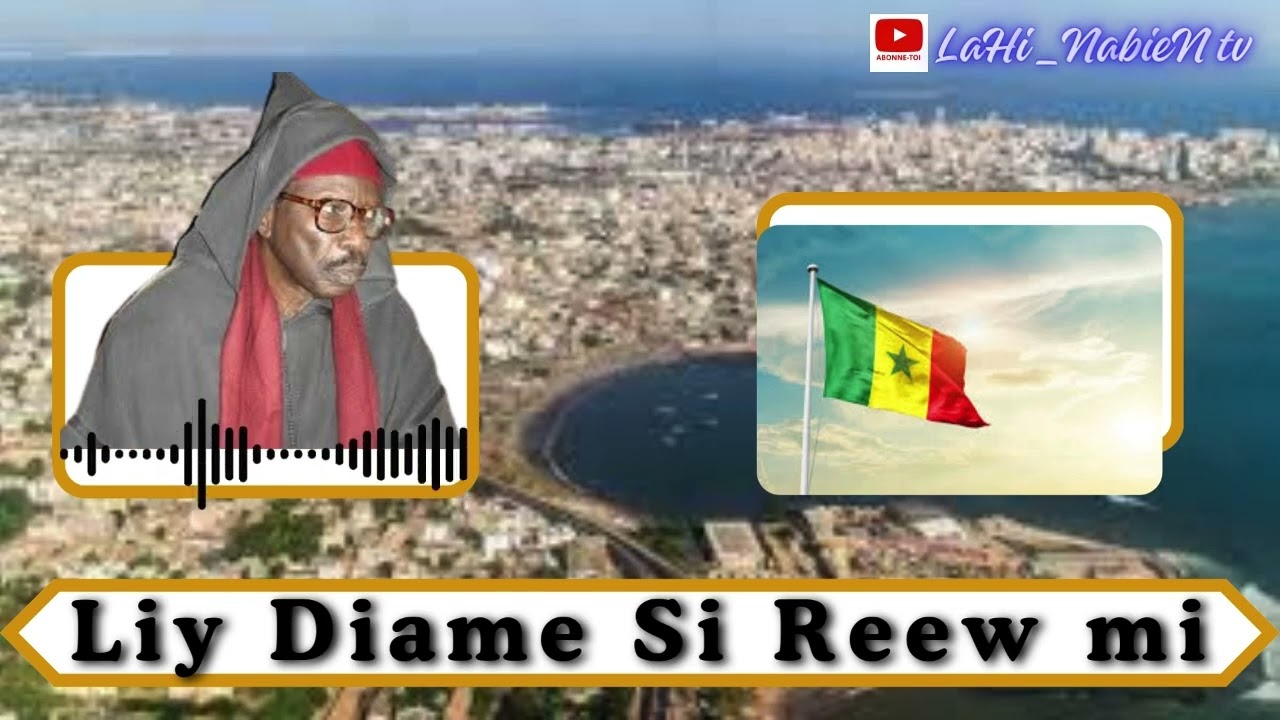 Liy mayee DIame Si Reew Serigne Cheikh T Sy