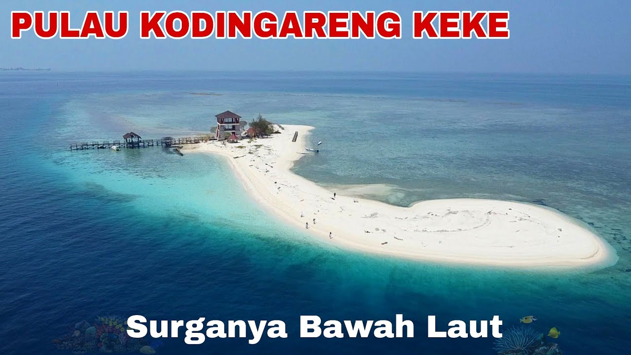 PULAU KODINGARENG KEKE MAKASSAR | Surga Bawah Laut Makassar Indonesia