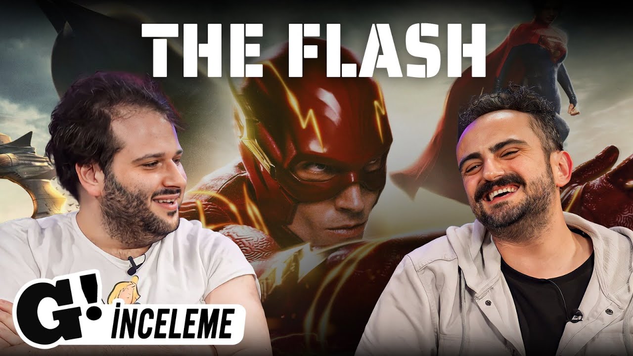 THE FLASH Spoiler'lı İnceleme: YOK, BİZ İKNA OLAMADIK!