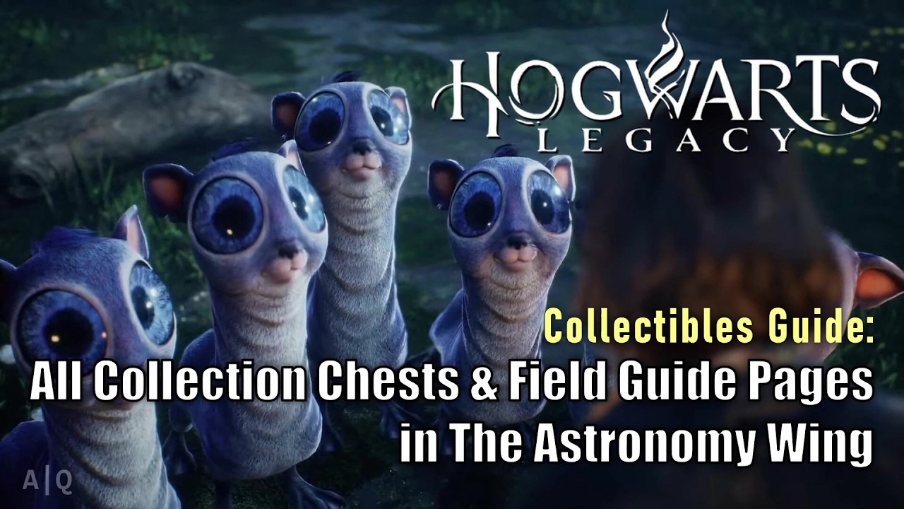 Hogwarts Legacy Collectibles Guide - All Collection Chests & Field Guide Pages in The Astronomy Wing