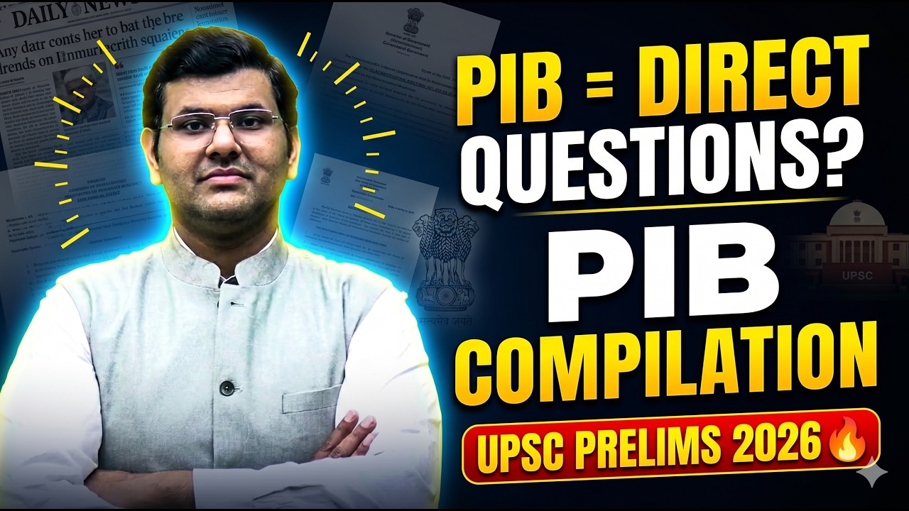 PIB Compilation for UPSC Prelims 2026 | Most Important Topics Explained 🔥