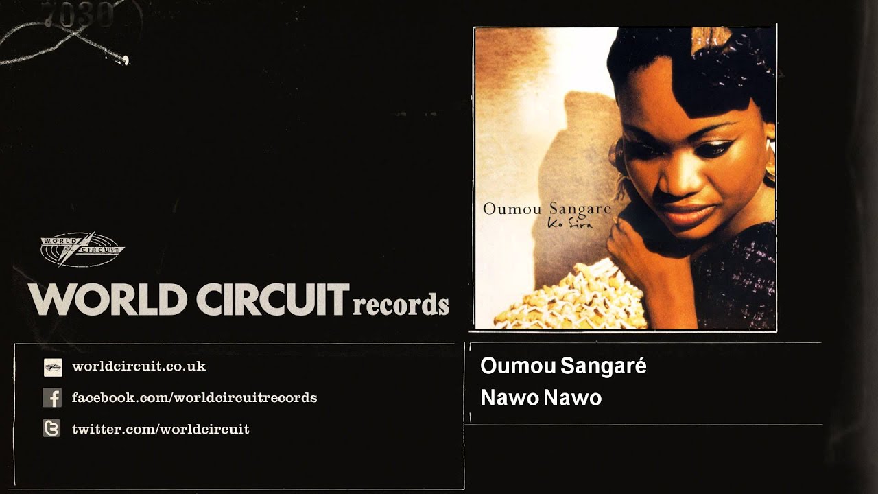Oumou Sangaré - Nawo Nawo