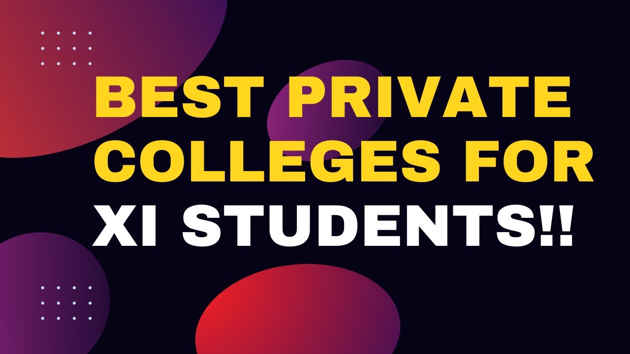 Best Private Colleges For XI | Karachi | Sindh Board | 2024