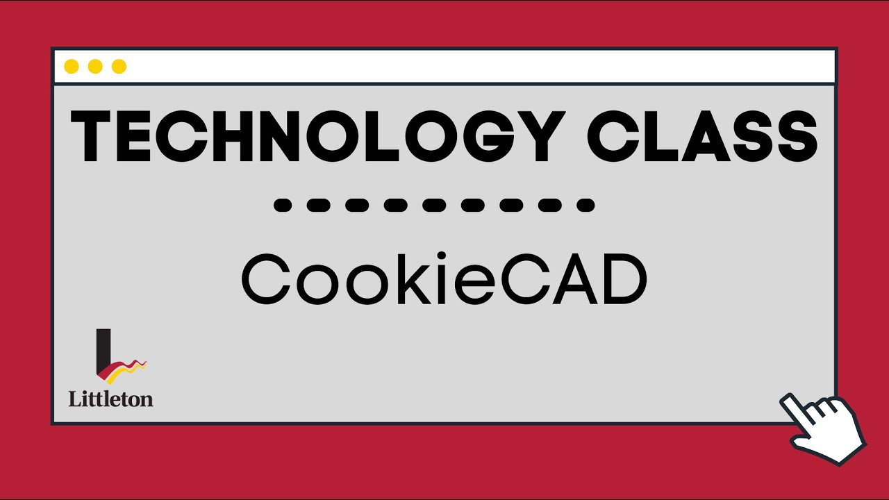Technology Class: CookieCAD
