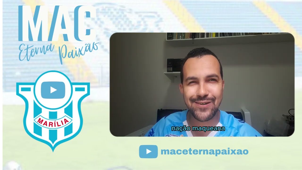 🔵 MAC ETERNA PAIX&Atilde;O INSCREVA-SE | o canal de toda  torcida do Mar&iacute;lia Atl&eacute;tico Clube