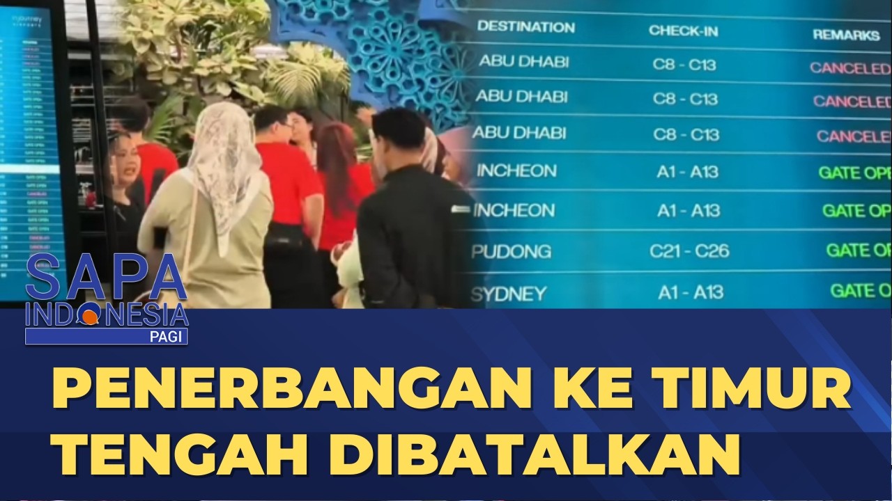 Imbas Serangan AS-Israel ke Iran, Sejumlah Penerbangan dari Bandara Soetta Dibatalkan | SAPA PAGI