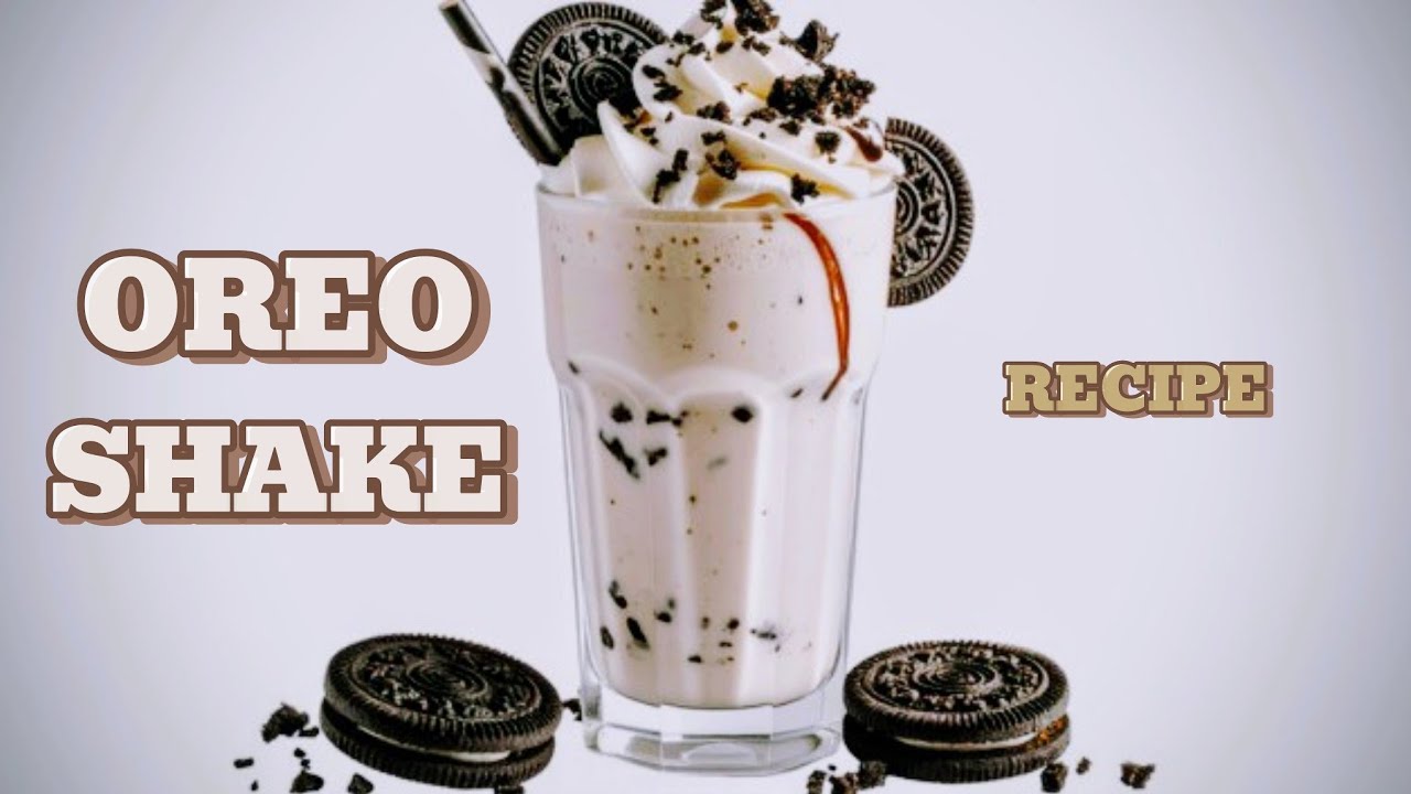 OREO MILKSHAKE  |  EASY RECIPE - HOMEMADE  OREO MILK SHAKE  