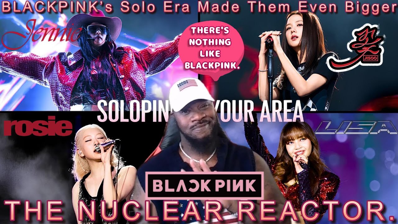 How BLACKPINK’s Solo Era Made Them Even Bigger REACTION 🔥 🔥 🔥 🔥 ❤️🖤🩷❤️❤️❤️❤️