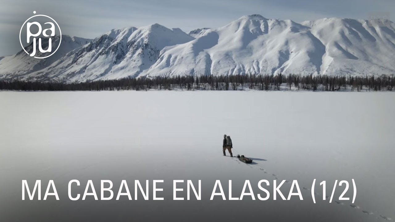 Ma cabane en Alaska (1/2)