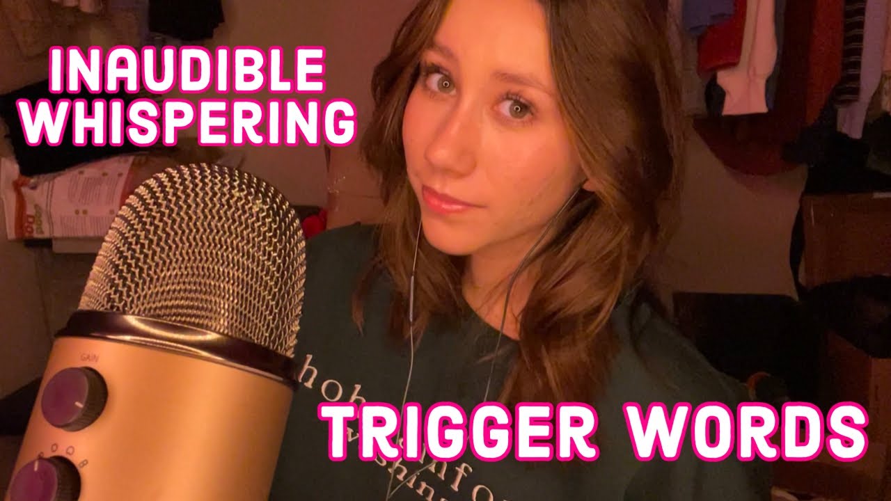 ASMR | inaudible repeating trigger words (so sensitive)