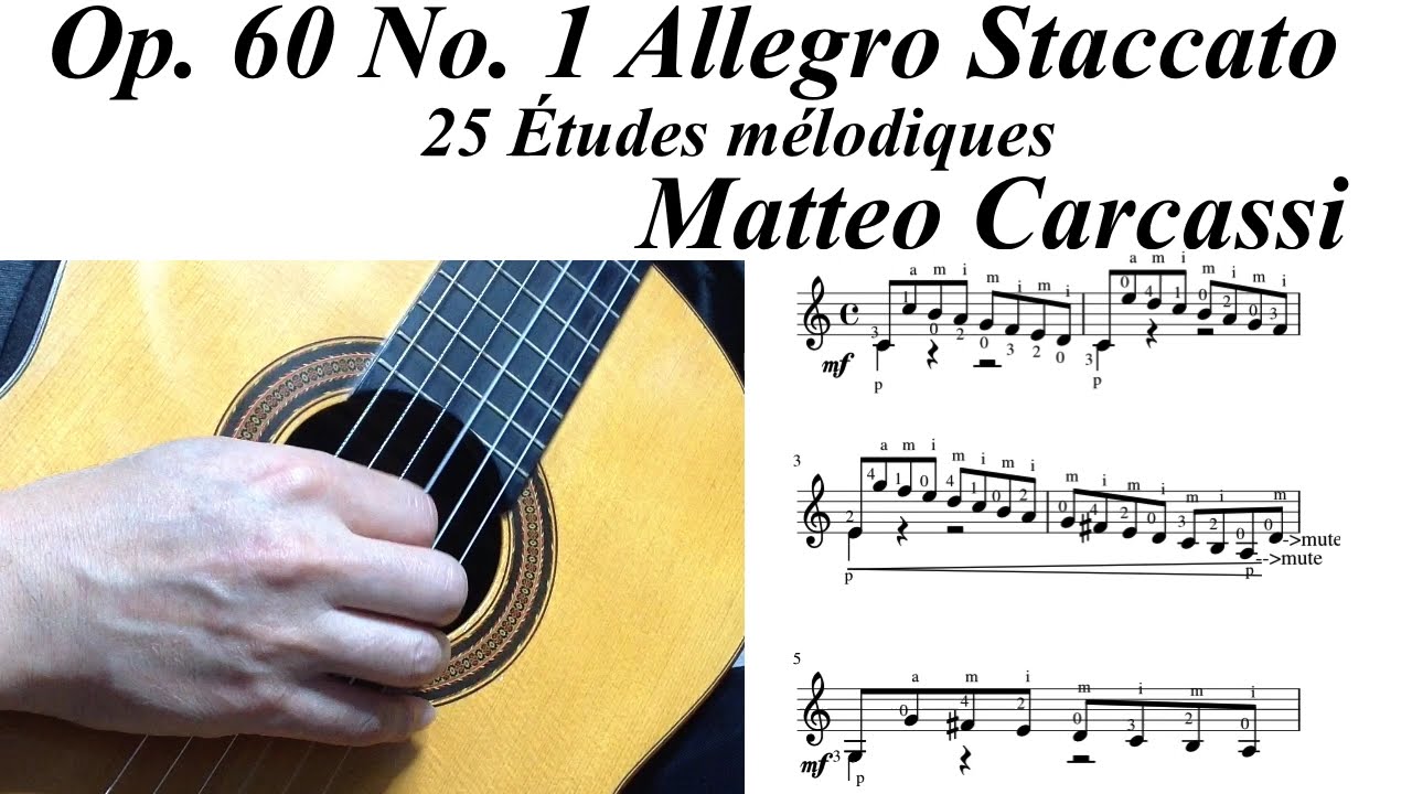 Matteo Carcassi Op.60 No. 1 Allegro Staccato in C Major, 25 &Eacute;tudes m&eacute;lodiques progressives