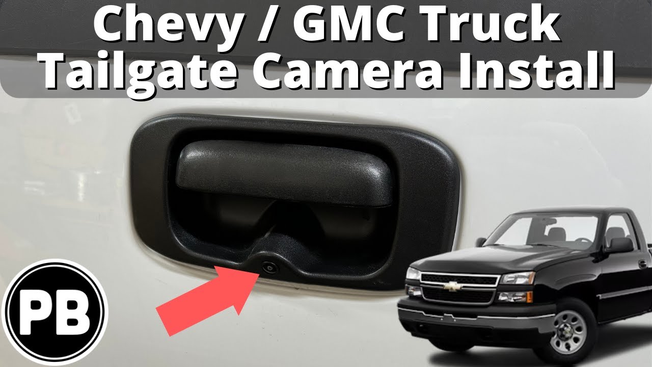 1999 - 2006 Chevy / GMC Truck Tailgate Backup Camera Install