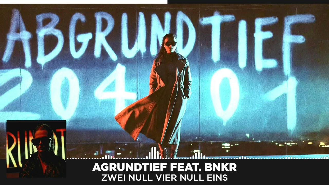 Abgrundtief & Amara – Zwei Null Vier Null Eins (feat. BNKR) Industrial / Gothic / Grunge