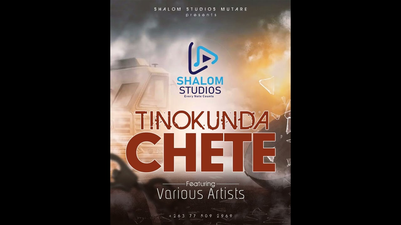 Tinokunda Chete - Various Artists (Shalom Studios Mutare Artists)