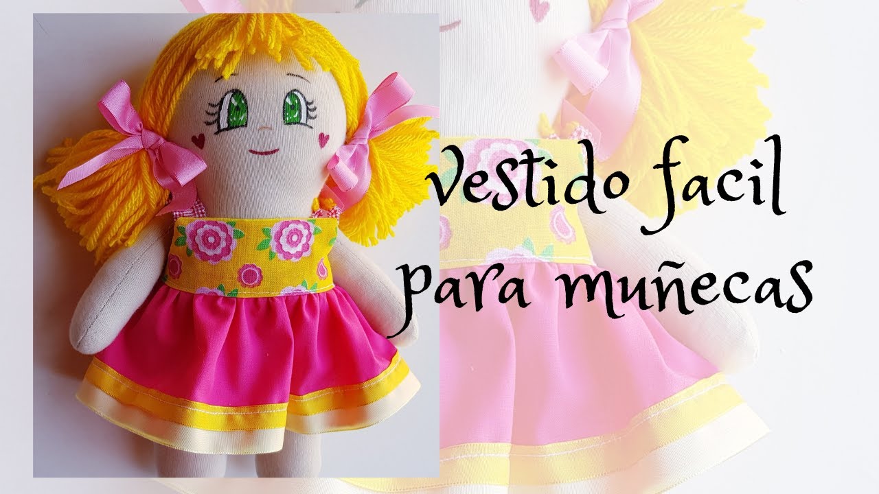 como hacer un vestido para muñecas de trapo MUY FACIL! (casi sin patron)