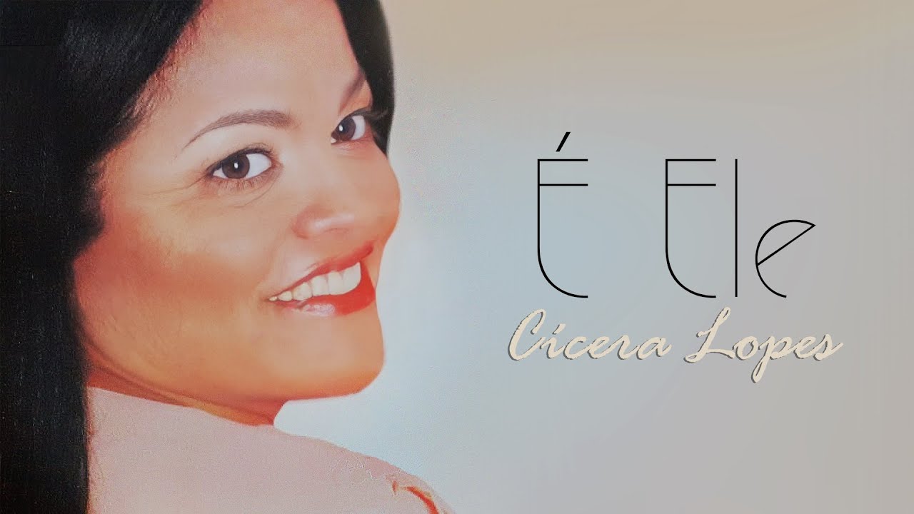 É ELE - CICERA LOPES (1996) ÁUDIO OFICIAL