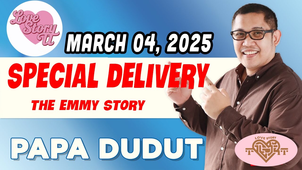SPECIAL DELIVERY - EMMY | Papa Dudut | Barangay Love Stories