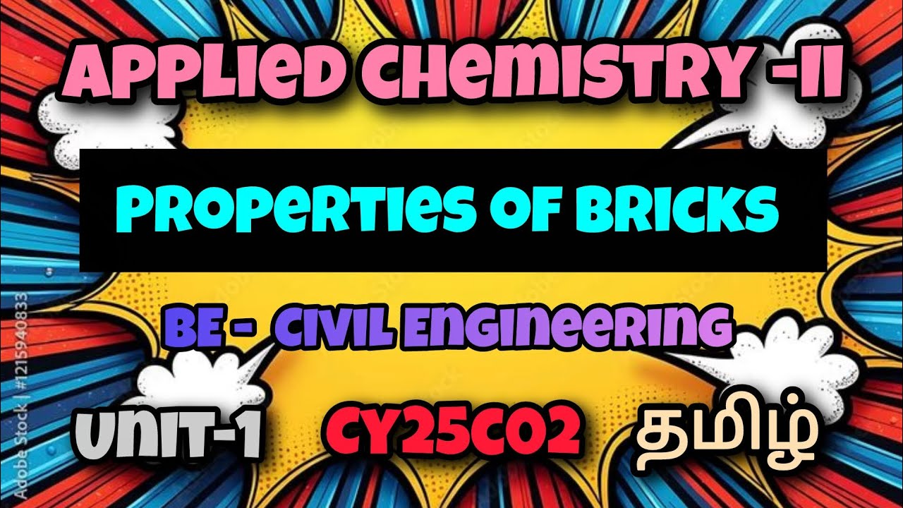 Applied chemistry -II|Civil Engineering|Properties of bricks|CY25C02|Tamil|