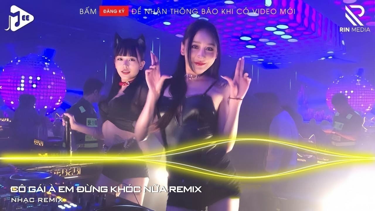 Cô Gái À Em Đừng Khóc Nữa Remix - Thiên Tú | Vô Tình Anh Gặp Em Sau Nhiều Năm Cách Xa Remix TikTok
